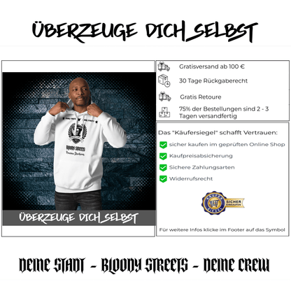 Streetwear Hoodie Bloody Streets NBG - Street Loyalty V2 - BLOODY - STREETS.DE Streetwear Herren und Damen Hoodies, T-Shirts, Pullis
