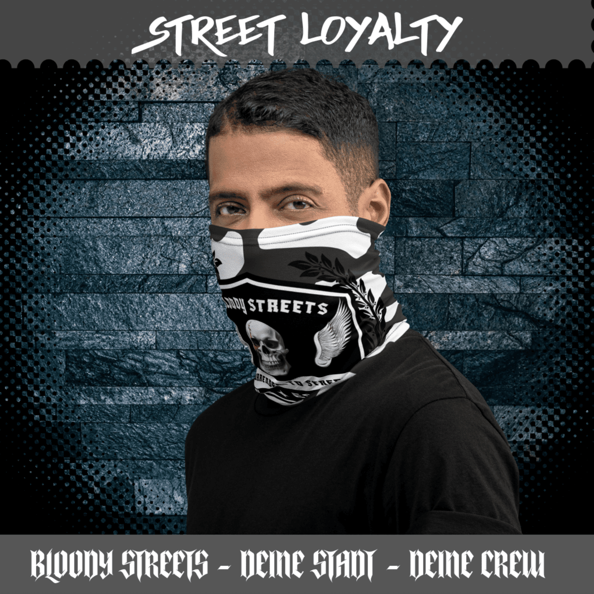 Streetwear Maske Bloody Streets NBG - Street Loyalty - BLOODY - STREETS.DE Streetwear Herren und Damen Hoodies, T-Shirts, Pullis