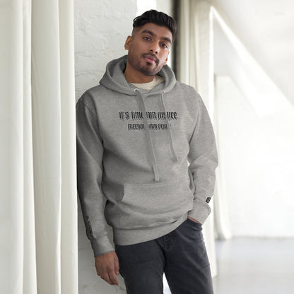 Streetwear Hoodie - IT'S TIME FOR JUSTICE - Stickerei Schrift