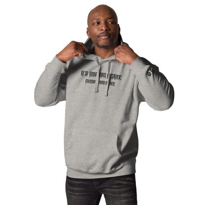 Streetwear Hoodie - IT'S TIME FOR JUSTICE - Stickerei Schrift